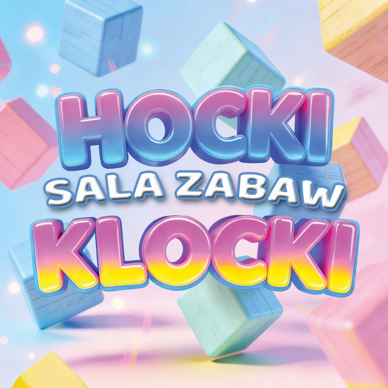 Sala Zabaw Hocki Klocki